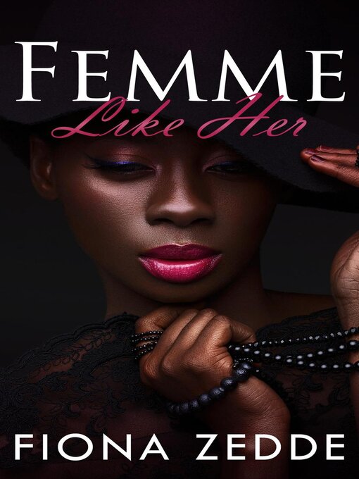 Title details for Femme Like Her by Fiona Zedde - Available